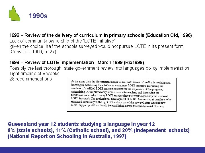 1990 s 1996 – Review of the delivery of curriculum in primary schools (Education