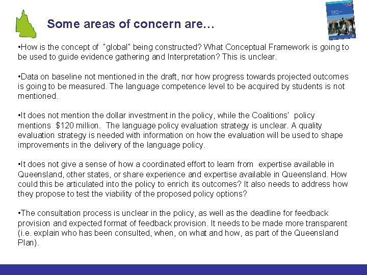 Some areas of concern are… • How is the concept of “global” being constructed?