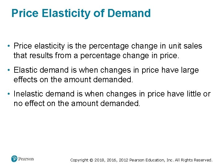 Price Elasticity of Demand • Price elasticity is the percentage change in unit sales