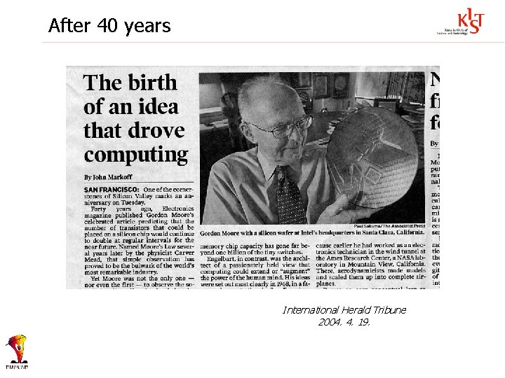 After 40 years International Herald Tribune 2004. 4. 19. 