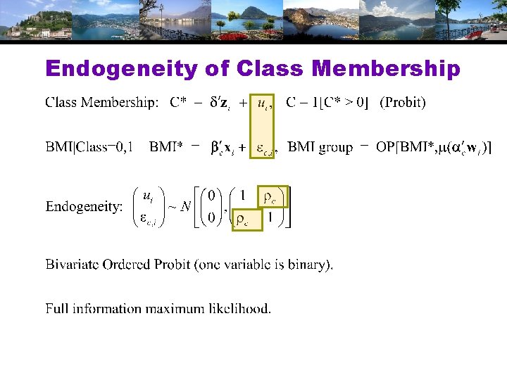 Endogeneity of Class Membership 