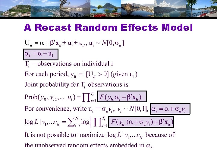 A Recast Random Effects Model 