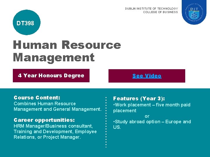 DUBLIN INSTITUTE OF TECHNOLOGY COLLEGE OF BUSINESS DT 398 Human Resource Management 4 Year