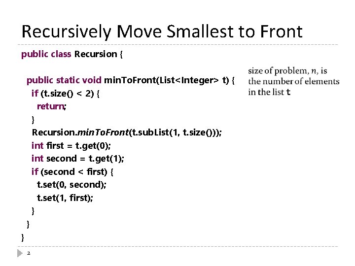 Recursively Move Smallest to Front public class Recursion { public static void min. To.