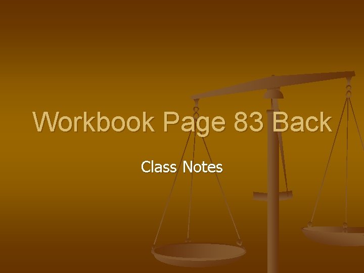 Workbook Page 83 Back Class Notes 