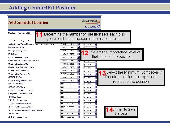 Adding a Smart. Fit Position the number of questions for each topic 11 Determine