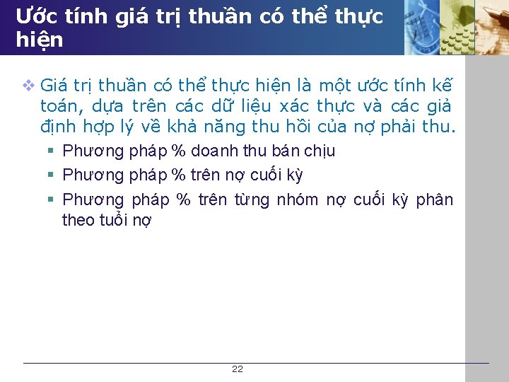 Ước tính giá trị thuần có thể thực hiện v Giá trị thuần có