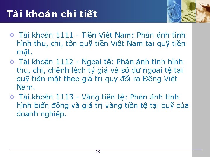 Tài khoản chi tiết v Tài khoản 1111 - Tiền Việt Nam: Phản ánh