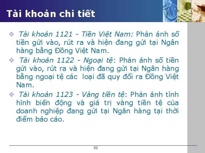 Tài khoản chi tiết v Tài khoản 1121 - Tiền Việt Nam: Phản ánh