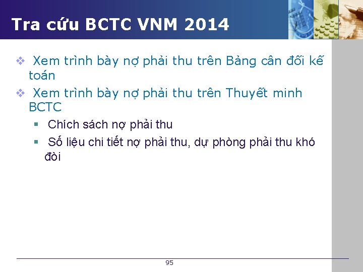 Tra cứu BCTC VNM 2014 v Xem trình bày nợ phải thu trên Bảng