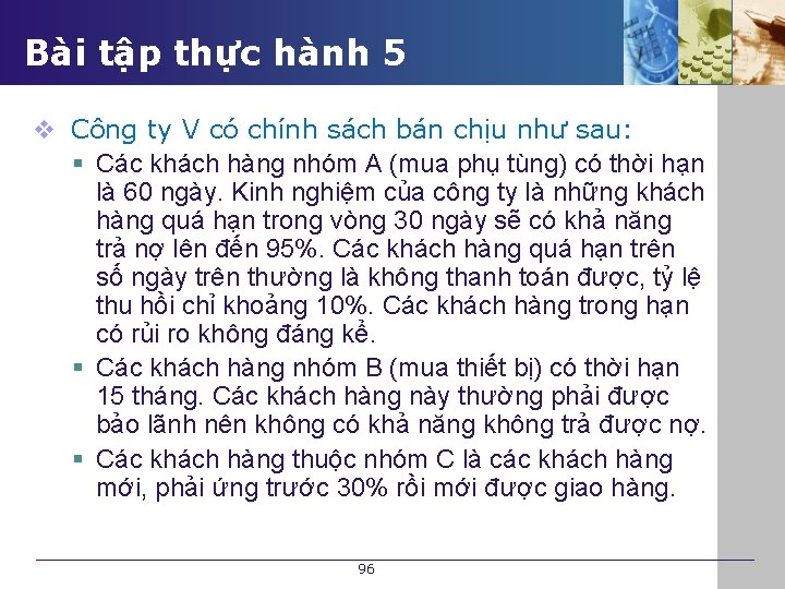 Bài tập thực hành 5 v Công ty V có chính sách bán chịu