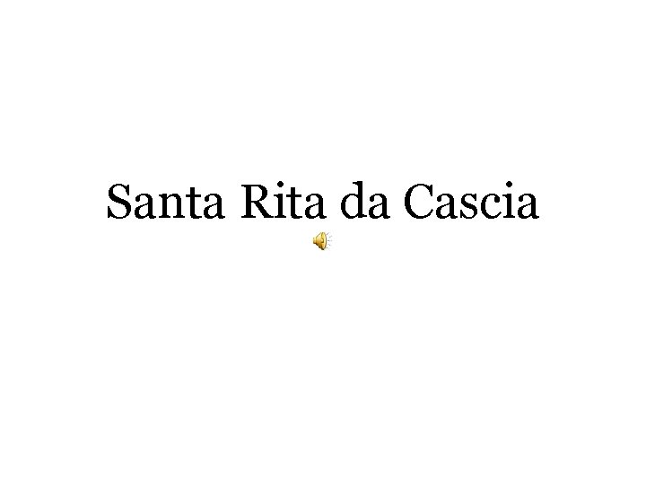 Santa Rita da Cascia 