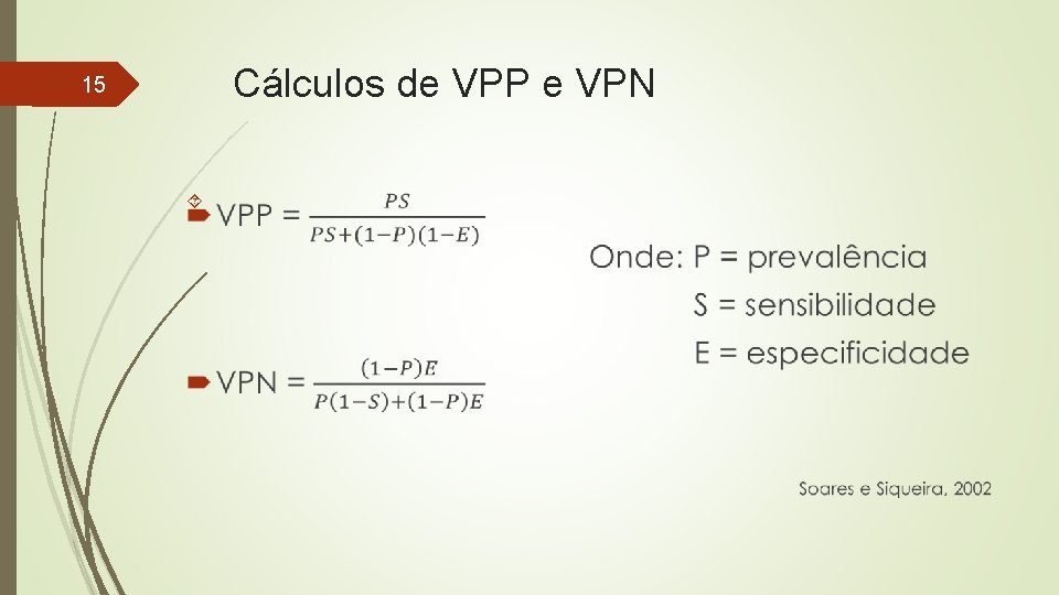 Cálculos de VPP e VPN 15 