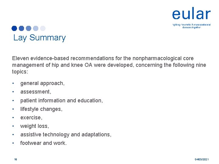 Lay Summary Eleven evidence-based recommendations for the nonpharmacological core management of hip and knee