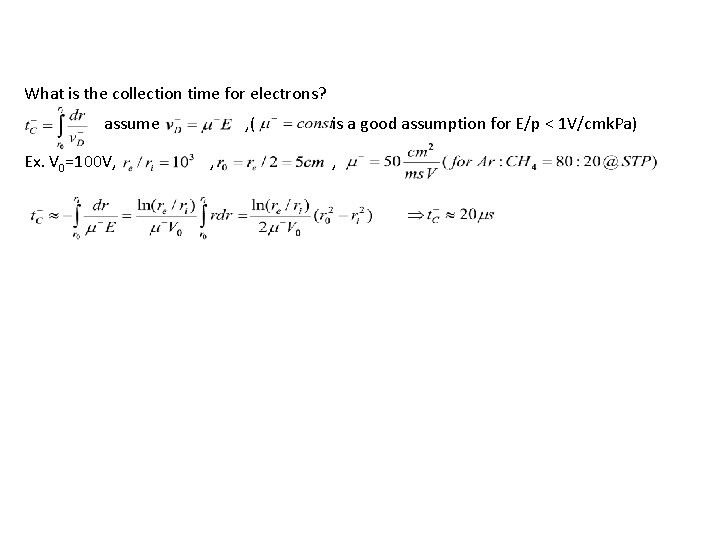 What is the collection time for electrons? assume , ( is a good assumption