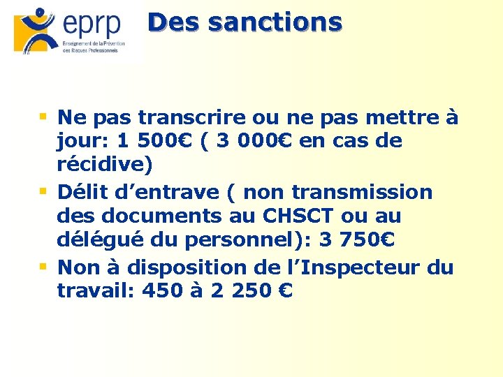 Des sanctions § Ne pas transcrire ou ne pas mettre à jour: 1 500€