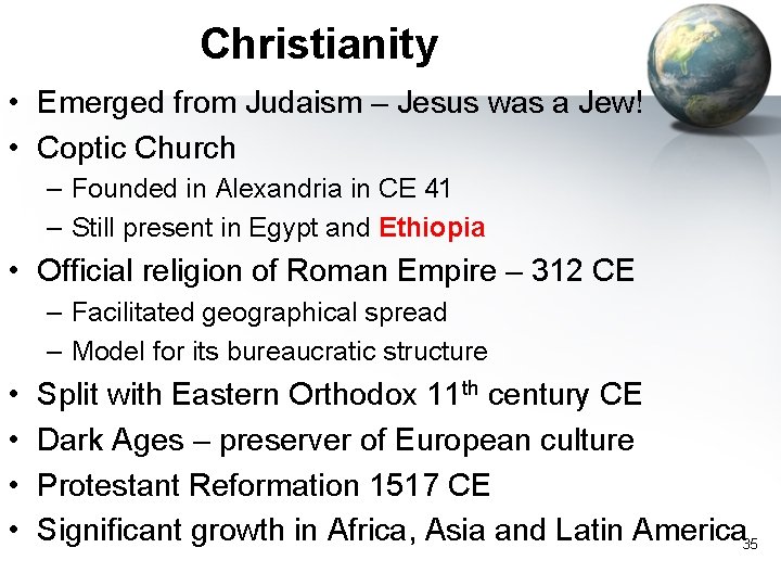 Christianity • Emerged from Judaism – Jesus was a Jew! • Coptic Church – Christianity • Emerged from Judaism – Jesus was a Jew! • Coptic Church –