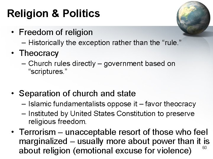 Religion & Politics • Freedom of religion – Historically the exception rather than the Religion & Politics • Freedom of religion – Historically the exception rather than the