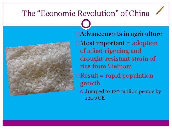 The “Economic Revolution” of China �Advancements in agriculture �Most important = adoption of a The “Economic Revolution” of China �Advancements in agriculture �Most important = adoption of a