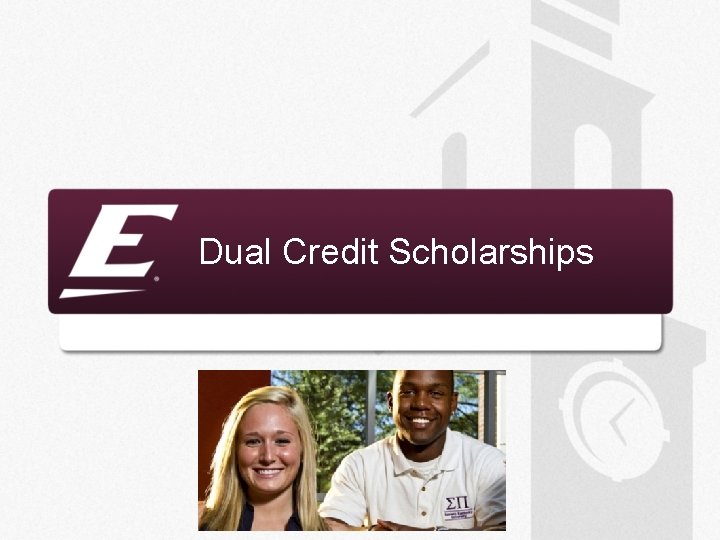 Dual Credit Scholarships 