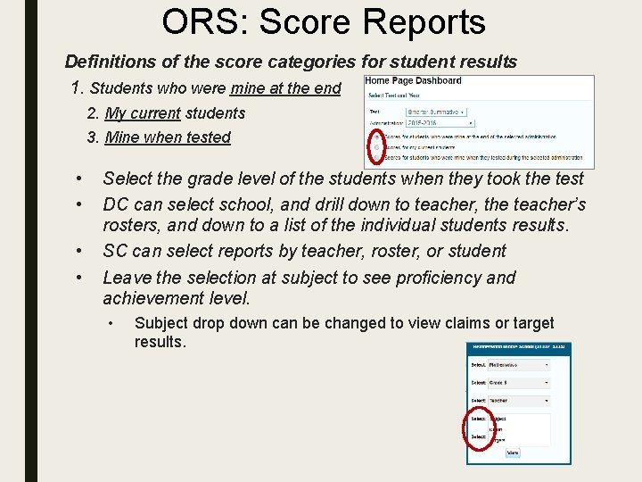 ORS: Score Reports Definitions of the score categories for student results 1. Students who