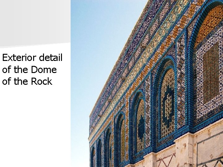 Exterior detail of the Dome of the Rock 