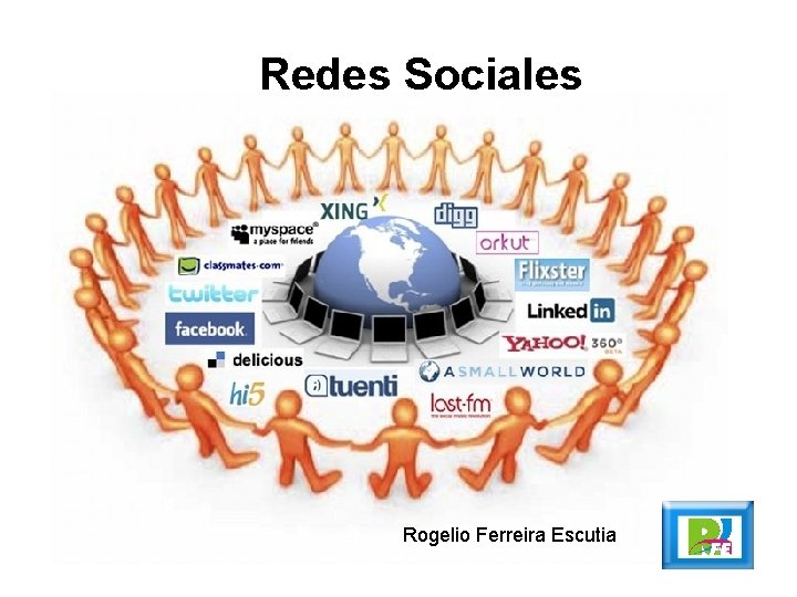 Redes Sociales Rogelio Ferreira Escutia 