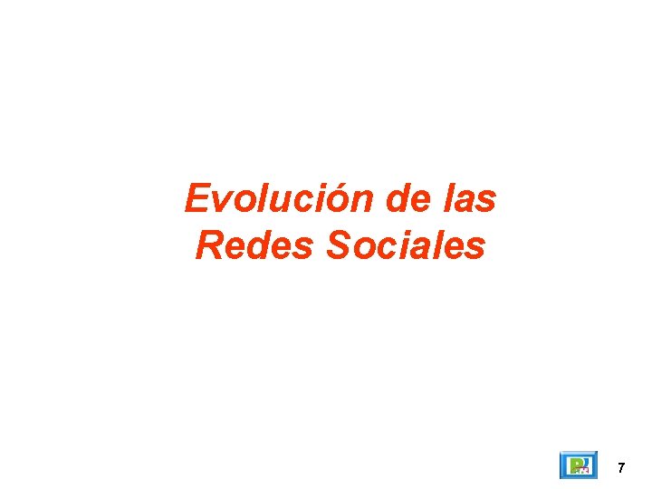 Evolución de las Redes Sociales 7 