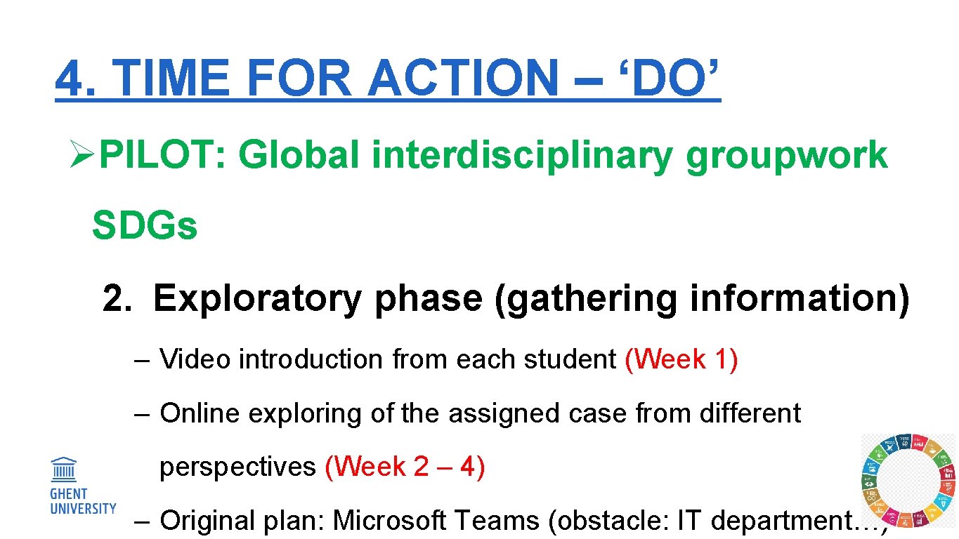 4. TIME FOR ACTION – ‘DO’ ØPILOT: Global interdisciplinary groupwork SDGs 2. Exploratory phase