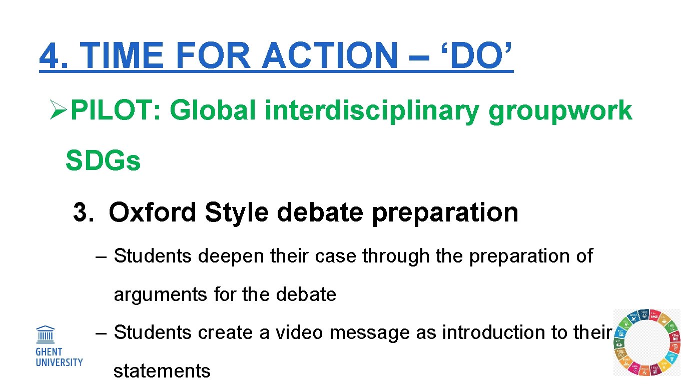 4. TIME FOR ACTION – ‘DO’ ØPILOT: Global interdisciplinary groupwork SDGs 3. Oxford Style