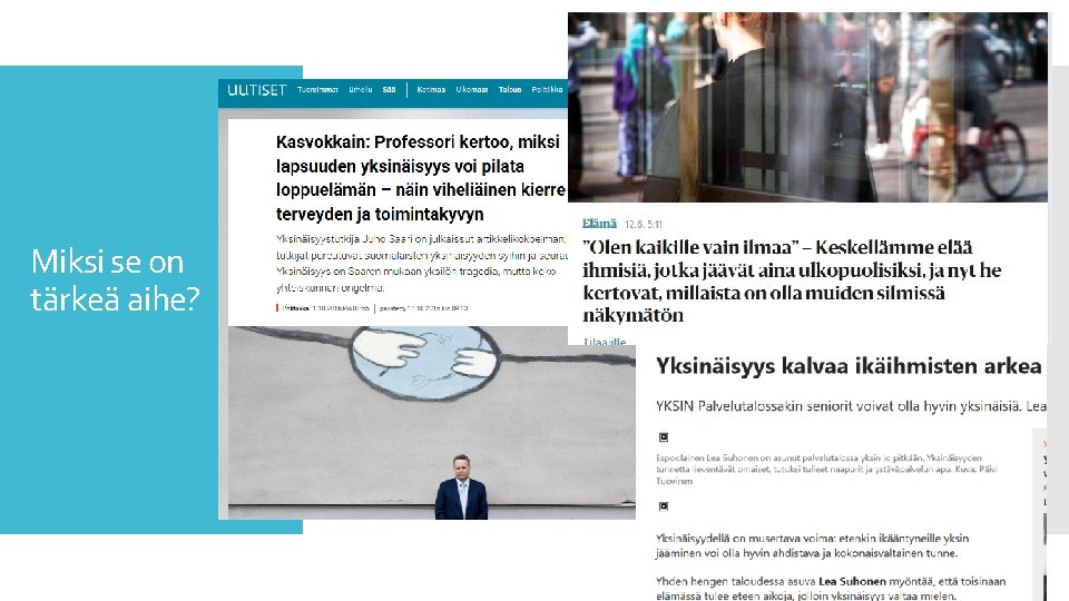 Miksi se on tärkeä aihe? 