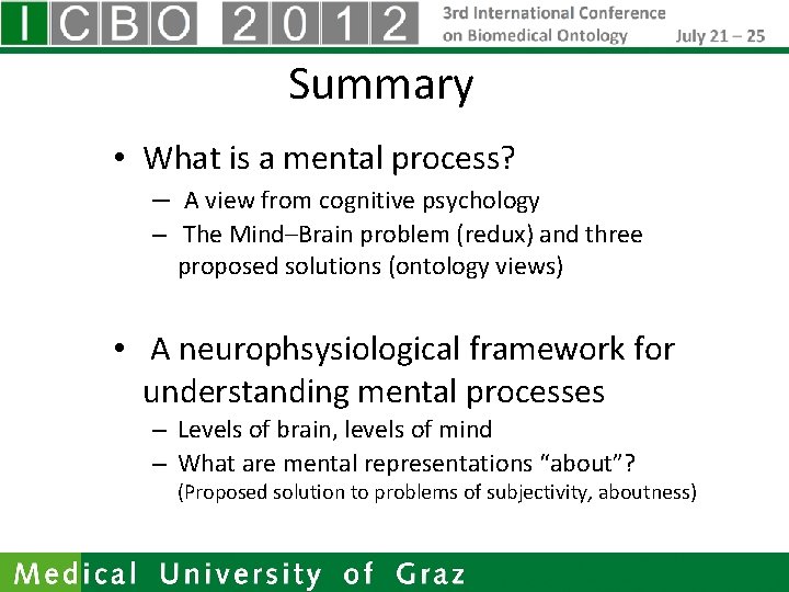 Summary • What is a mental process? – A view from cognitive psychology –