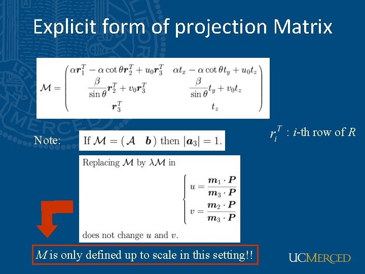 Explicit form of projection Matrix Note: M is only defined up to scale in