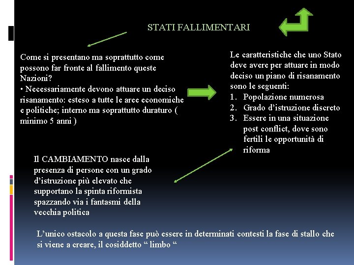 STATI FALLIMENTARI Come si presentano ma soprattutto come possono far fronte al fallimento queste