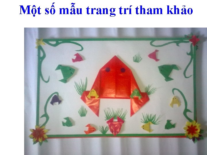 Một số mẫu trang trí tham khảo 