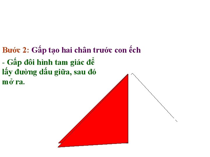 Bước 2: Gấp tạo hai chân trước con ếch - Gấp đôi hình tam