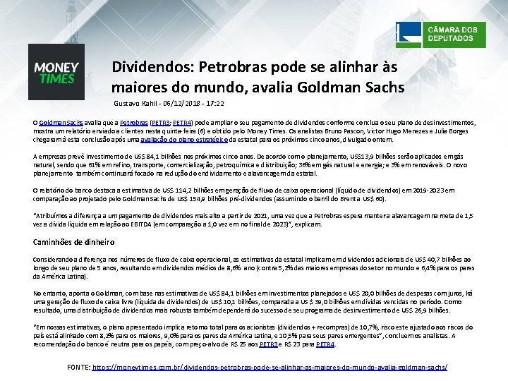 Dividendos: Petrobras pode se alinhar às maiores do mundo, avalia Goldman Sachs Gustavo Kahil