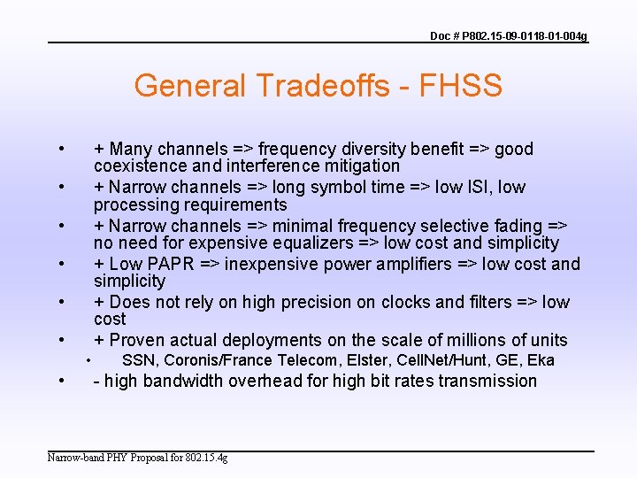 Doc # P 802. 15 -09 -0118 -01 -004 g General Tradeoffs - FHSS