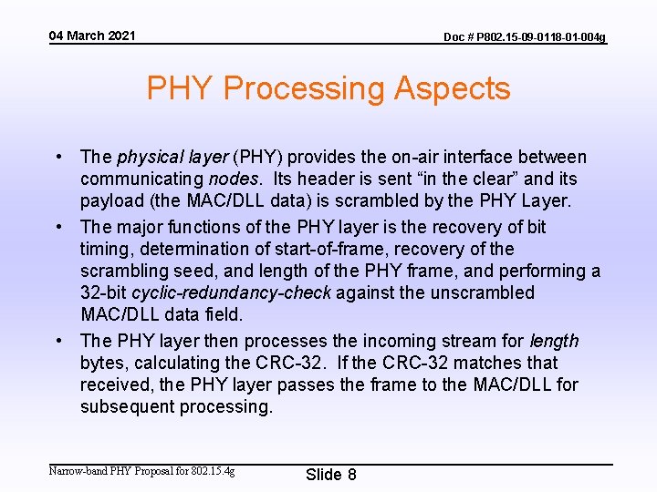 04 March 2021 Doc # P 802. 15 -09 -0118 -01 -004 g PHY