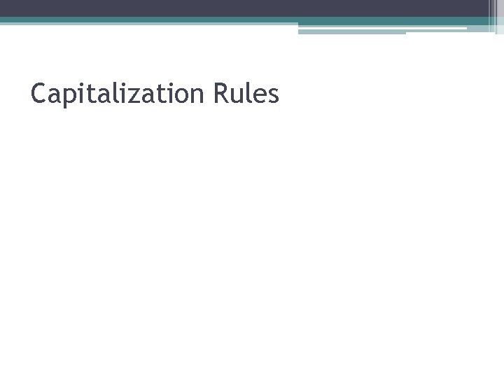 Capitalization Rules 