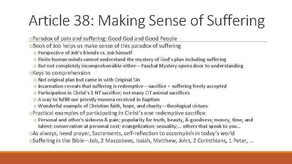 Article 38: Making Sense of Suffering o. Paradox of pain and suffering: Good God