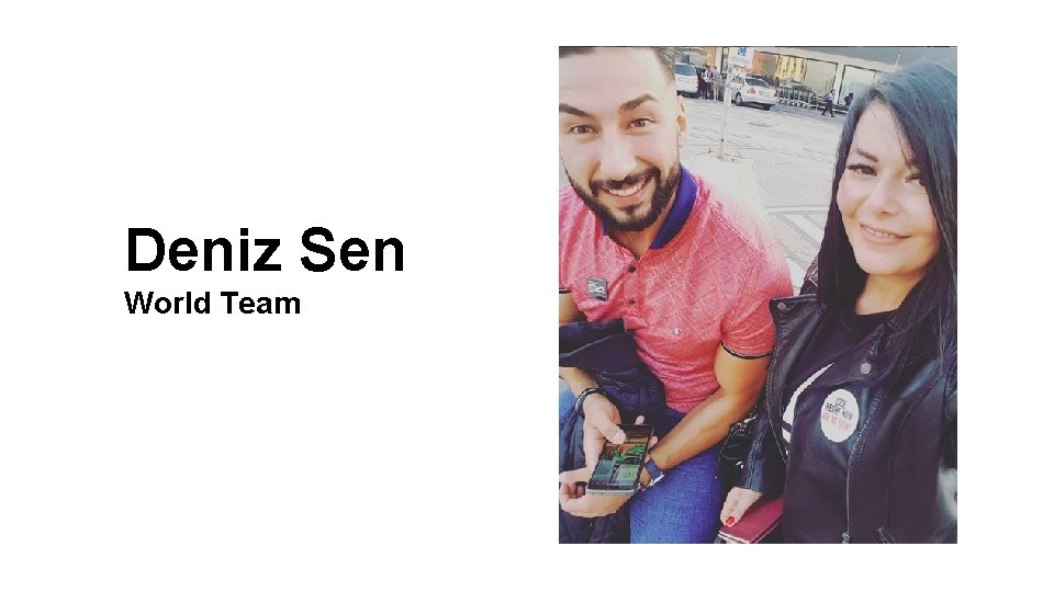 Deniz Sen World Team 