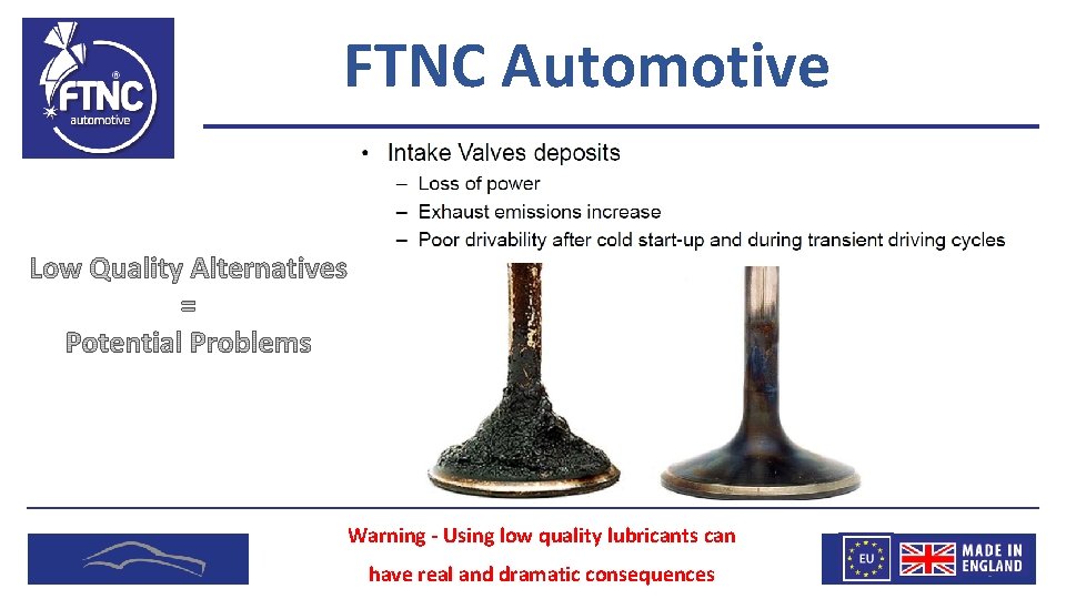 FTNC Automotive Warning - Using low quality lubricants can have real and dramatic consequences