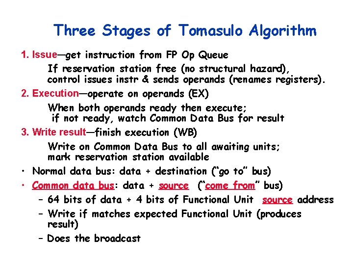 Three Stages of Tomasulo Algorithm 1. Issue—get instruction from FP Op Queue If reservation Three Stages of Tomasulo Algorithm 1. Issue—get instruction from FP Op Queue If reservation