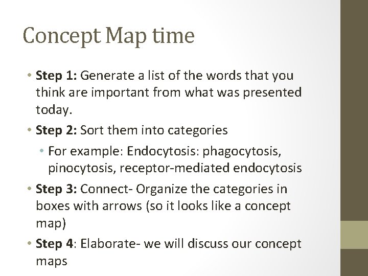 Concept Map time • Step 1: Generate a list of the words that you