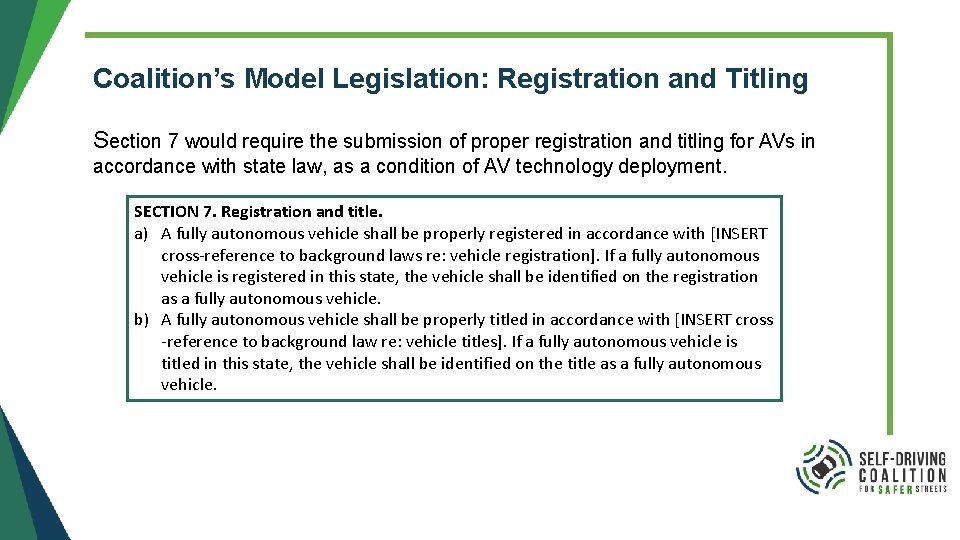 Coalition’s Model Legislation: Registration and Titling Section 7 would require the submission of proper Coalition’s Model Legislation: Registration and Titling Section 7 would require the submission of proper