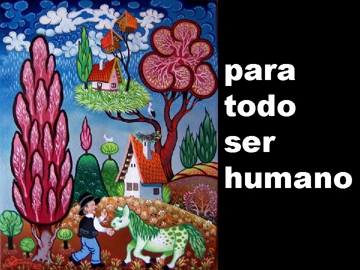 para todo ser humano 