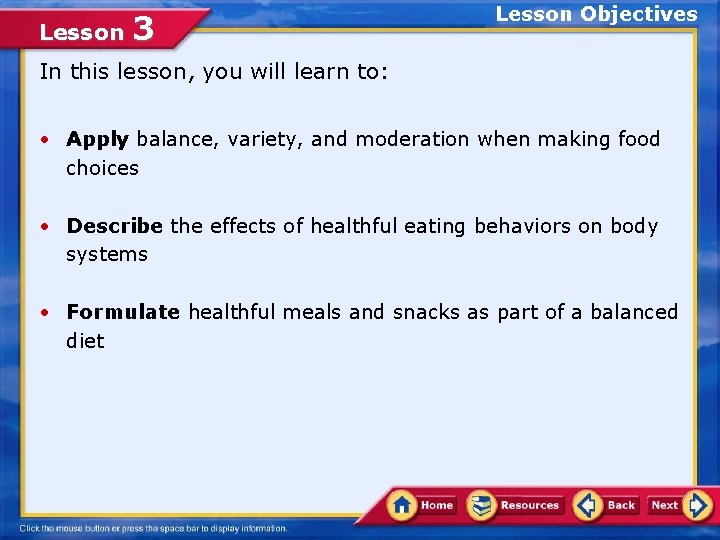 Lesson 3 Lesson Objectives In this lesson, you will learn to: • Apply balance,