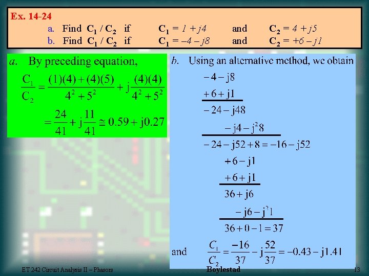 Ex. 14 -24 a. Find C 1 / C 2 if b. Find C