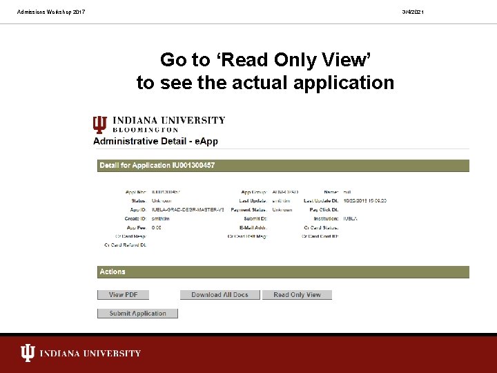 Admissions Workshop 2017 3/4/2021 Go to ‘Read Only View’ to see the actual application